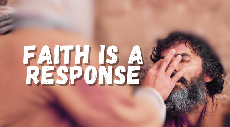 30th Sunday in Ordinary Time – Faith is a Response