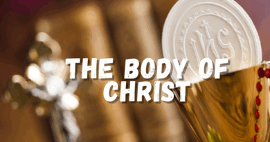 2025 Feast of the Corpus Christi – The Source of Our Nourisment
