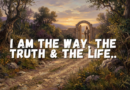 2026 5th Week of Easter – I am The Way, The Truth and the Life