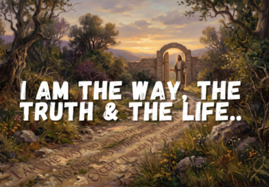 2026 5th Week of Easter – I am The Way, The Truth and the Life